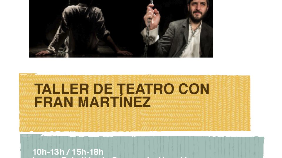 Taller de teatro con Fran Martínez